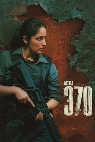 ดูหนัง Article 370 (2024) อาร์ติเคิล 370 เต็มเรื่อง