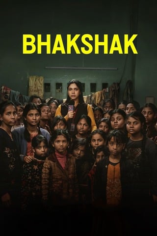 ดูหนัง Bhakshak (2024) เปิดหน้ากากความจริง เต็มเรื่อง