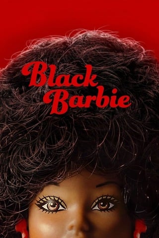 ดูหนัง Black Barbie (2023) แบล็ค บาร์บี้ เต็มเรื่อง
