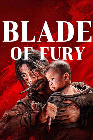 ดูหนัง Blade of Fury (2024) ดาบคลั่ง เต็มเรื่อง