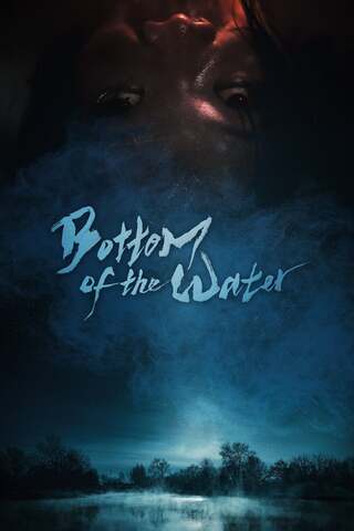 ดูหนัง Bottom of the Water (2023) เต็มเรื่อง
