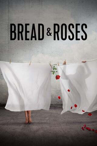 ดูหนัง Bread & Roses (2024) เต็มเรื่อง