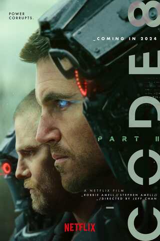 ดูหนัง Code 8 Part II (2024) ล่าคนโคตรพลัง 2 เต็มเรื่อง