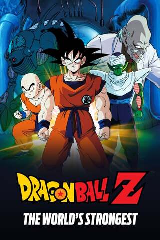 ดูหนัง Dragon Ball Z The Movie The World’s Strongest (1990) หนึ่งในใต้หล้า เต็มเรื่อง