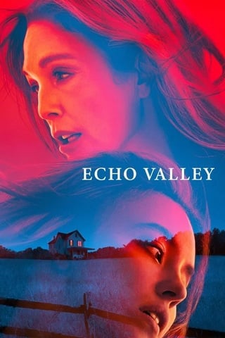 ดูหนัง Echo Valley (2025) เต็มเรื่อง