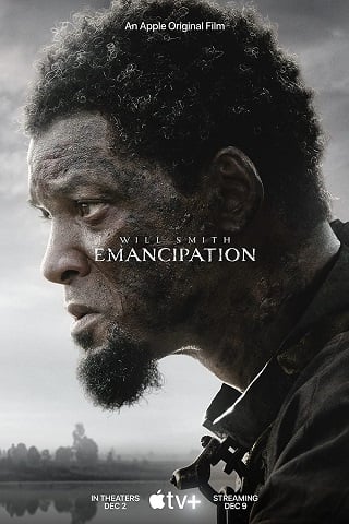 ดูหนัง Emancipation (2022) วิลล์ สมิธ Apple TV+ เต็มเรื่อง