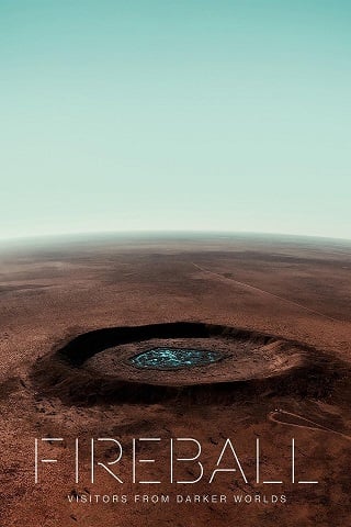 ดูหนัง Fireball Visitors from Darker Worlds (2020) เต็มเรื่อง