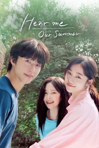 ดูหนัง Hear Me Our Summer (2024) เต็มเรื่อง