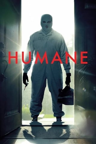 ดูหนัง Humane (2024) นี่นะเหรอ…มนุษยธรรม เต็มเรื่อง