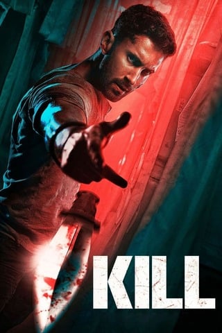 ดูหนัง Kill (2024) เต็มเรื่อง