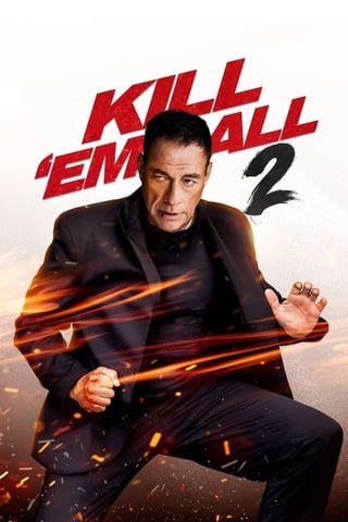 ดูหนัง Kill Em All 2 (2024) เต็มเรื่อง