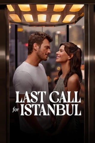 ดูหนัง Last Call for Istanbul (2023) ประกาศรักครั้งสุดท้าย เต็มเรื่อง