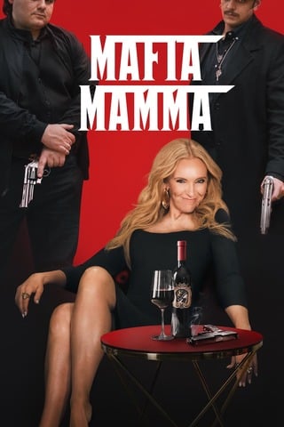 ดูหนัง Mafia Mamma (2023) มาเฟีย มัมมา เต็มเรื่อง