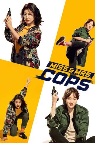 ดูหนัง Miss and Mrs. Cops (2019) เต็มเรื่อง