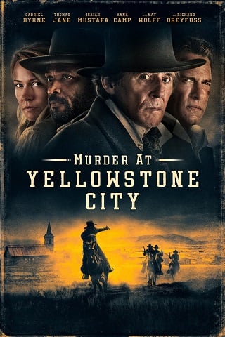 ดูหนัง Murder at Yellowstone City (2022) ฆาตกรรมที่เมืองเยลโลว์สโตน เต็มเรื่อง