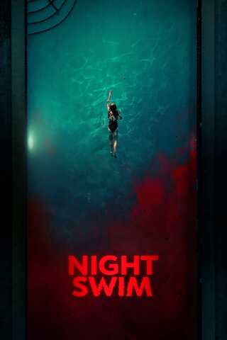 ดูหนัง Night Swim (2024) ค่ำคืนอย่าแหวกว่าย เต็มเรื่อง