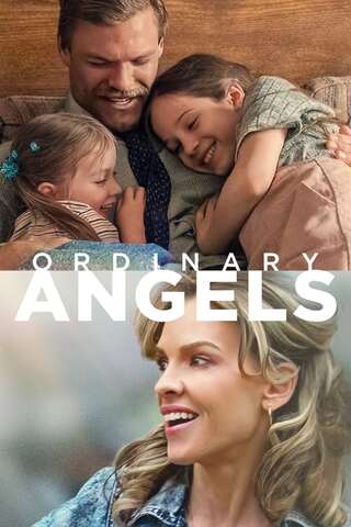 ดูหนัง Ordinary Angels (2024) เต็มเรื่อง