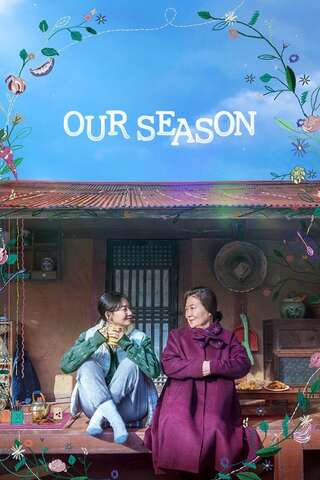 ดูหนัง Our Season (2023) เต็มเรื่อง