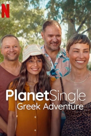 ดูหนัง Planet Single Greek Adventure (2025) เกาะรักพักโสด ผจญภัยในกรีซ เต็มเรื่อง