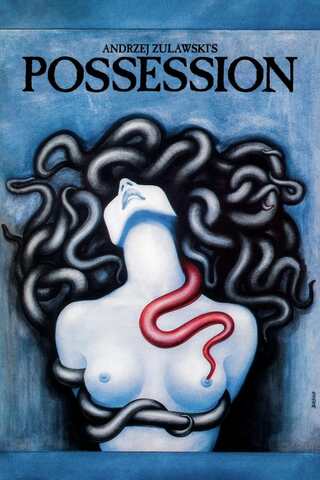 ดูหนัง Possession (1981) เต็มเรื่อง