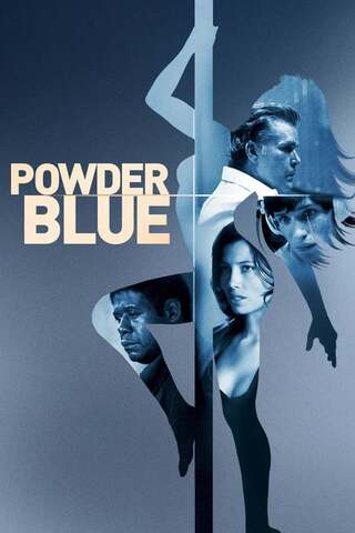 ดูหนัง Powder Blue (2009) เต็มเรื่อง