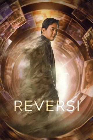 ดูหนัง Reversi (2024) รีเวอร์ซี่ ย้อนชีวิตพลิกชะตา เต็มเรื่อง