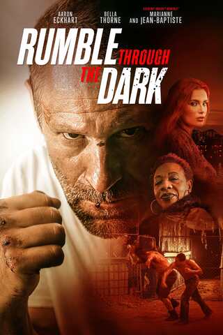 ดูหนัง Rumble Through the Dark (2023) เต็มเรื่อง