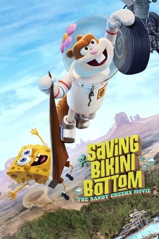 ดูหนัง Saving Bikini Bottom The Sandy Cheeks Movie (2024) เราต้องปกป้องบิกินี่บอททอม แซนดี้ ชีคส์ออกโรง เต็มเรื่อง
