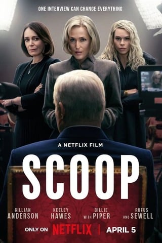 ดูหนัง Scoop (2024) สกู๊ปสะเทือนโลก เต็มเรื่อง