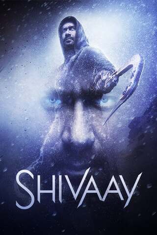 ดูหนัง Shivaay (2016) เต็มเรื่อง