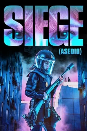 ดูหนัง Siege (Asedio) (2023) เต็มเรื่อง