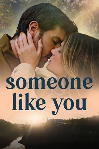 ดูหนัง Someone Like You (2024) ดุจดังเธอในดวงใจ เต็มเรื่อง