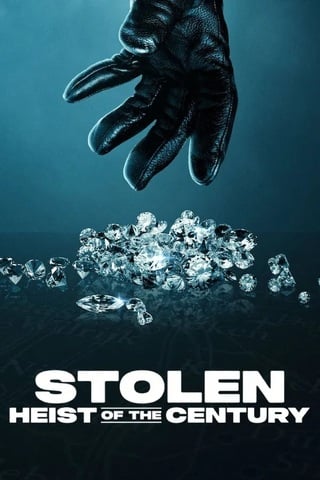 ดูหนัง Stolen Heist of the Century (2025) ปล้นสะท้านโลก: คดีเด็ดแห่งศตวรรษ เต็มเรื่อง