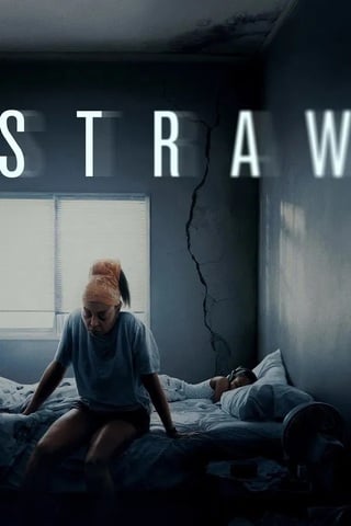 ดูหนัง Straw (2025) ฟางเส้นสุดท้าย เต็มเรื่อง