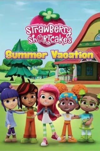 ดูหนัง Strawberry Shortcake’s Summer Vacation (2024) วันหยุดฤดูร้อนของสตรอเบอร์รี่ ชอร์ทเค้ก เต็มเรื่อง