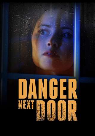 ดูหนัง The Danger Next Door (2021) เต็มเรื่อง