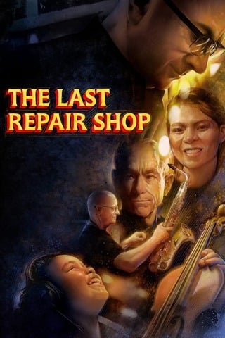 ดูหนัง The Last Repair Shop (2023) เต็มเรื่อง