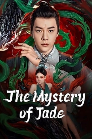 ดูหนัง The Mystery of Jade (2024) เต็มเรื่อง