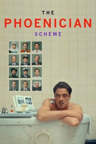 ดูหนัง The Phoenician Scheme (2025) แผนลับซ่อนร้าย เต็มเรื่อง