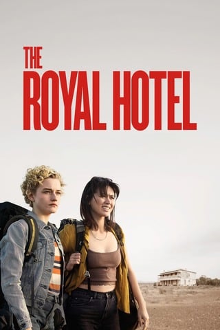 ดูหนัง The Royal Hotel (2023) เดอะรอยัลโฮเต็ล เต็มเรื่อง