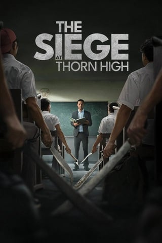 ดูหนัง The Siege at Thorn High (2025) ปิดโรงเรียนล่าโหดครู เต็มเรื่อง
