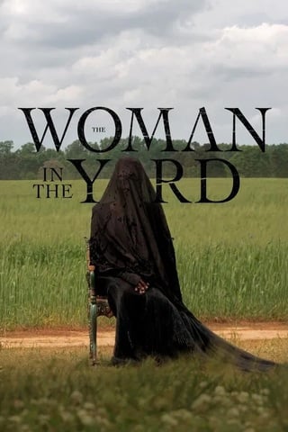 ดูหนัง The Woman in the Yard (2025) วิปลาสหลอนตาย เต็มเรื่อง