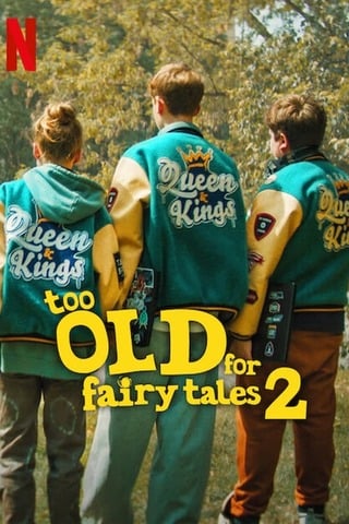 ดูหนัง Too Old for Fairy Tales 2 (2024) เต็มเรื่อง