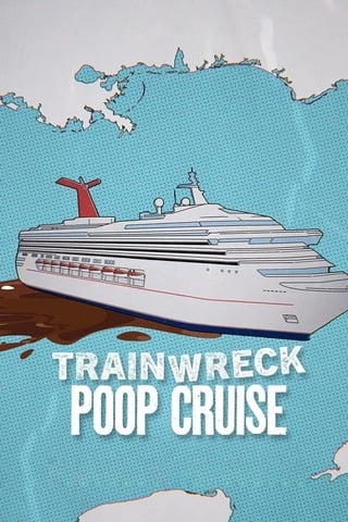 ดูหนัง Trainwreck Poop Cruise (2025) อภิมหาวายป่วง เรือสำราญอุนจิ เต็มเรื่อง