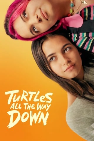 ดูหนัง Turtles All the Way Down (2024) เต็มเรื่อง