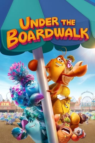 ดูหนัง Under the Boardwalk (2023) อันเดอร์ เดอะ บอร์ดวอล์ก เต็มเรื่อง