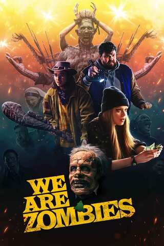 ดูหนัง We Are Zombies (2024) เต็มเรื่อง