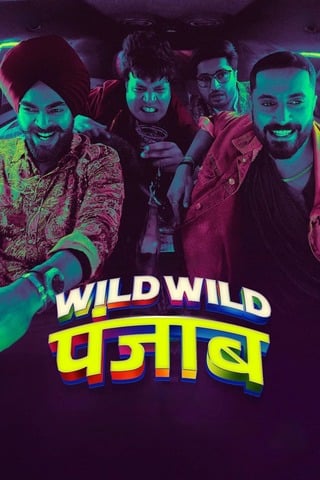 ดูหนัง Wild Wild Punjab (2024) เต็มเรื่อง