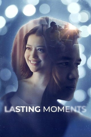 ดูหนัง Lasting Moments (2025) ช่วงเวลาที่ตราตรึง เต็มเรื่อง