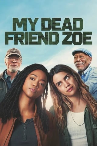 ดูหนัง My Dead Friend Zoe (2025) โซอี้ มายเดดเฟรนด์ เต็มเรื่อง